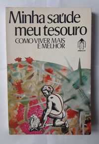 Livro- Ref CxC  - Vários Autores - Minha Saúde, Meu Tesouro