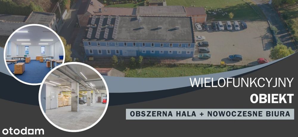 *** Obszerna hala + nowoczesne biura ***