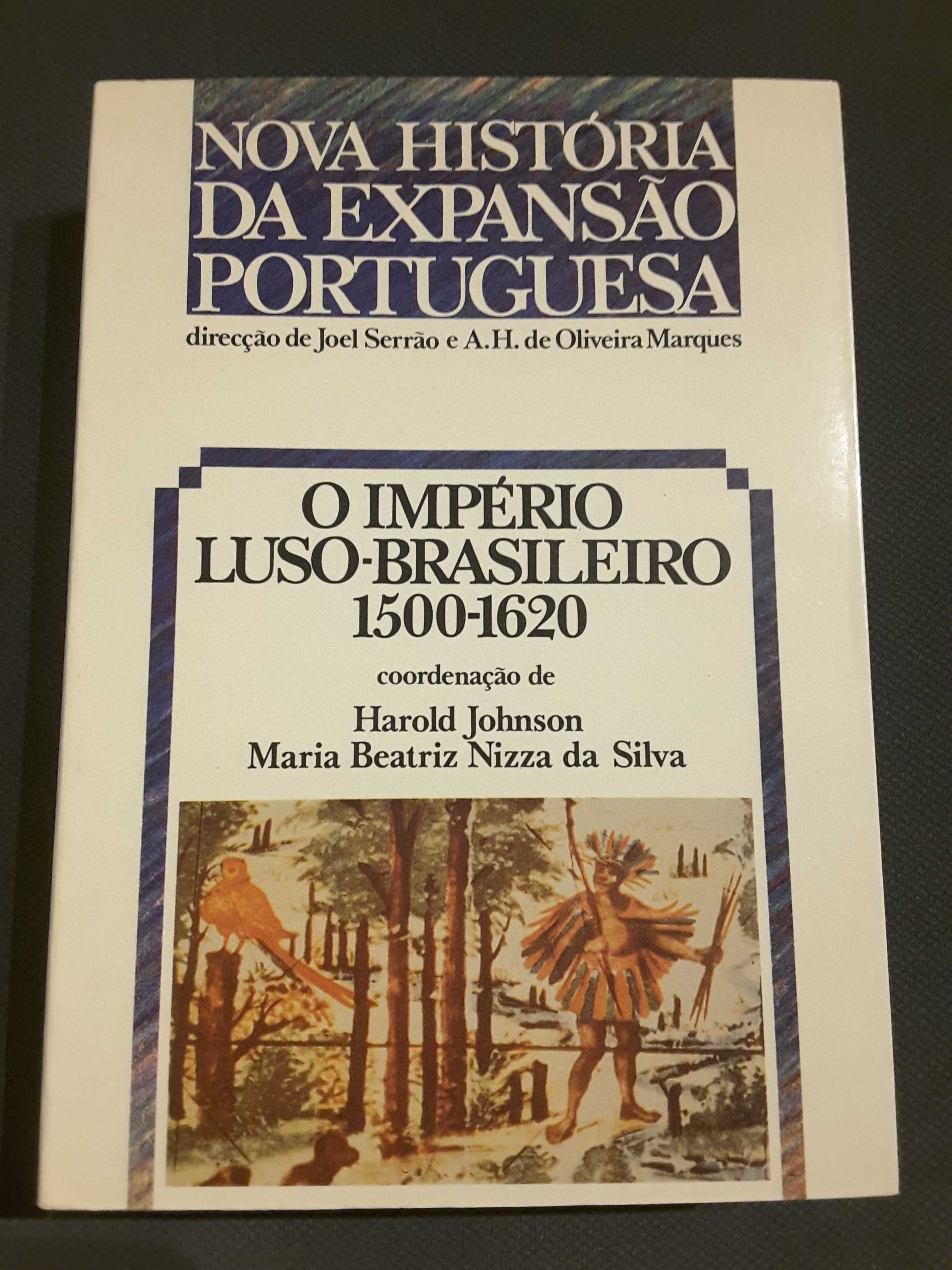 Dom Pedro e Dom Miguel / O Império Luso-Brasileiro 1500/1620