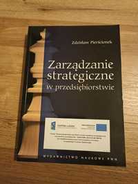 Zarządzanie strategiczne w przedsiębiorstwie. Zdzisław Pierścionek