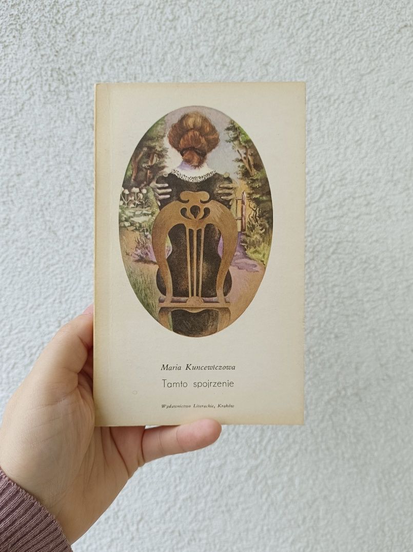 Tamto spojrzenie Maria Kuncewiczowa