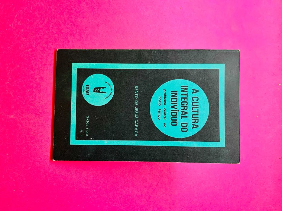 A Cultura Central do Indivíduo - Bento de Jesus Caraça