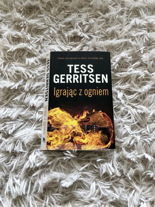 Tess Gerritsen „Igrając z ogniem”