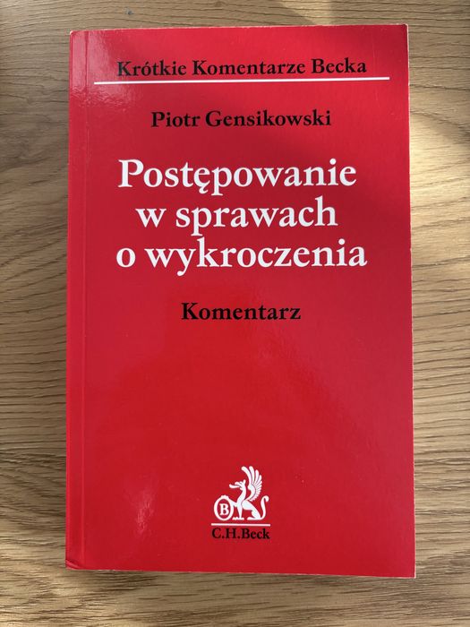 Postępowanie w sprawach o wykroczenia. Komentarz. Piotr Gensikowski