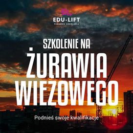 Kurs operatora żurawia wieżowego Lublin