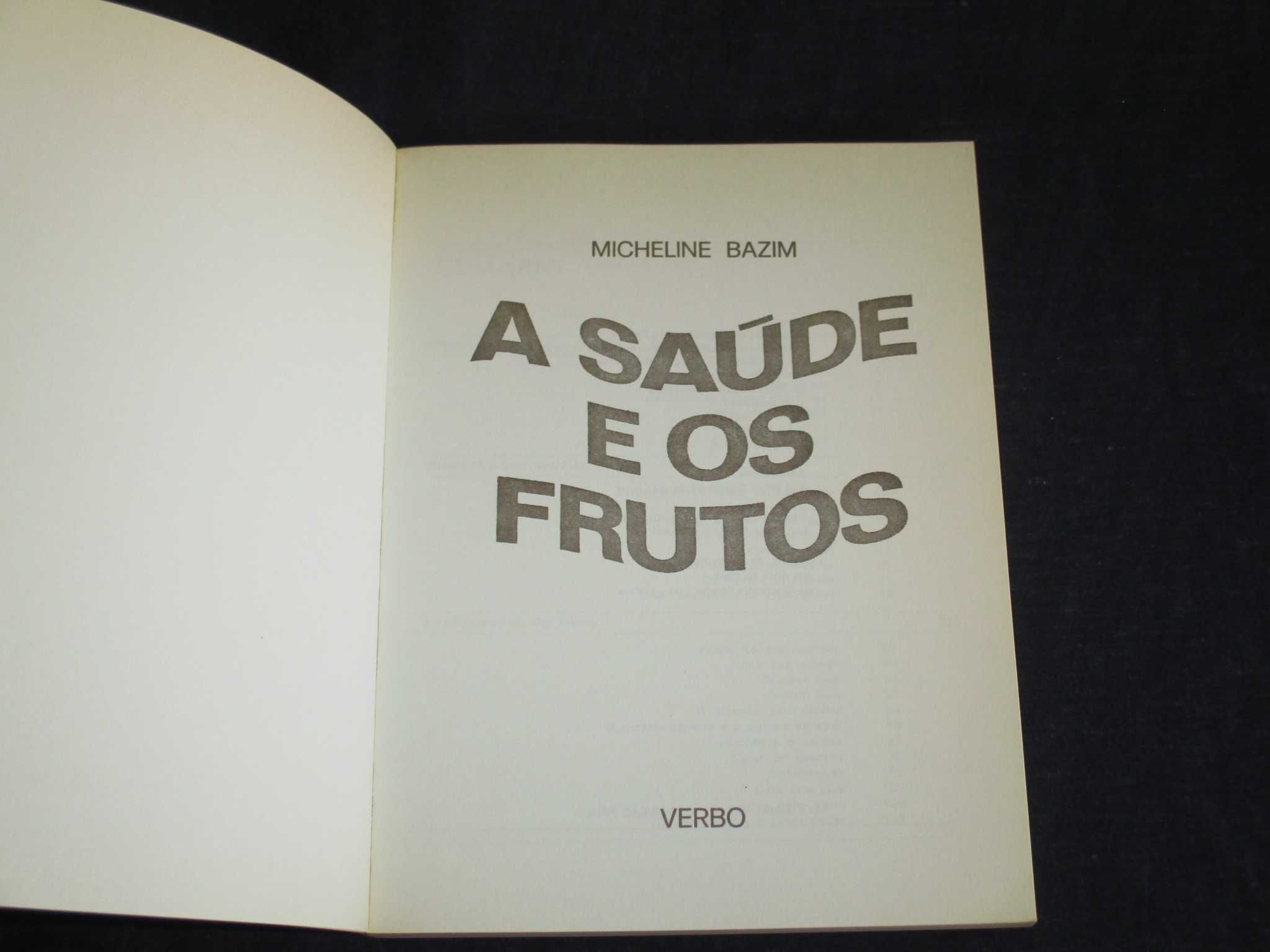 Livro A Saúde e os Frutos Micheline Bazin Verbo