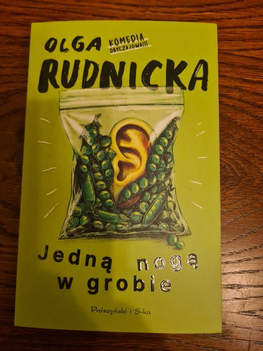 Jedną nogą w grobie Olga Rudnicka
