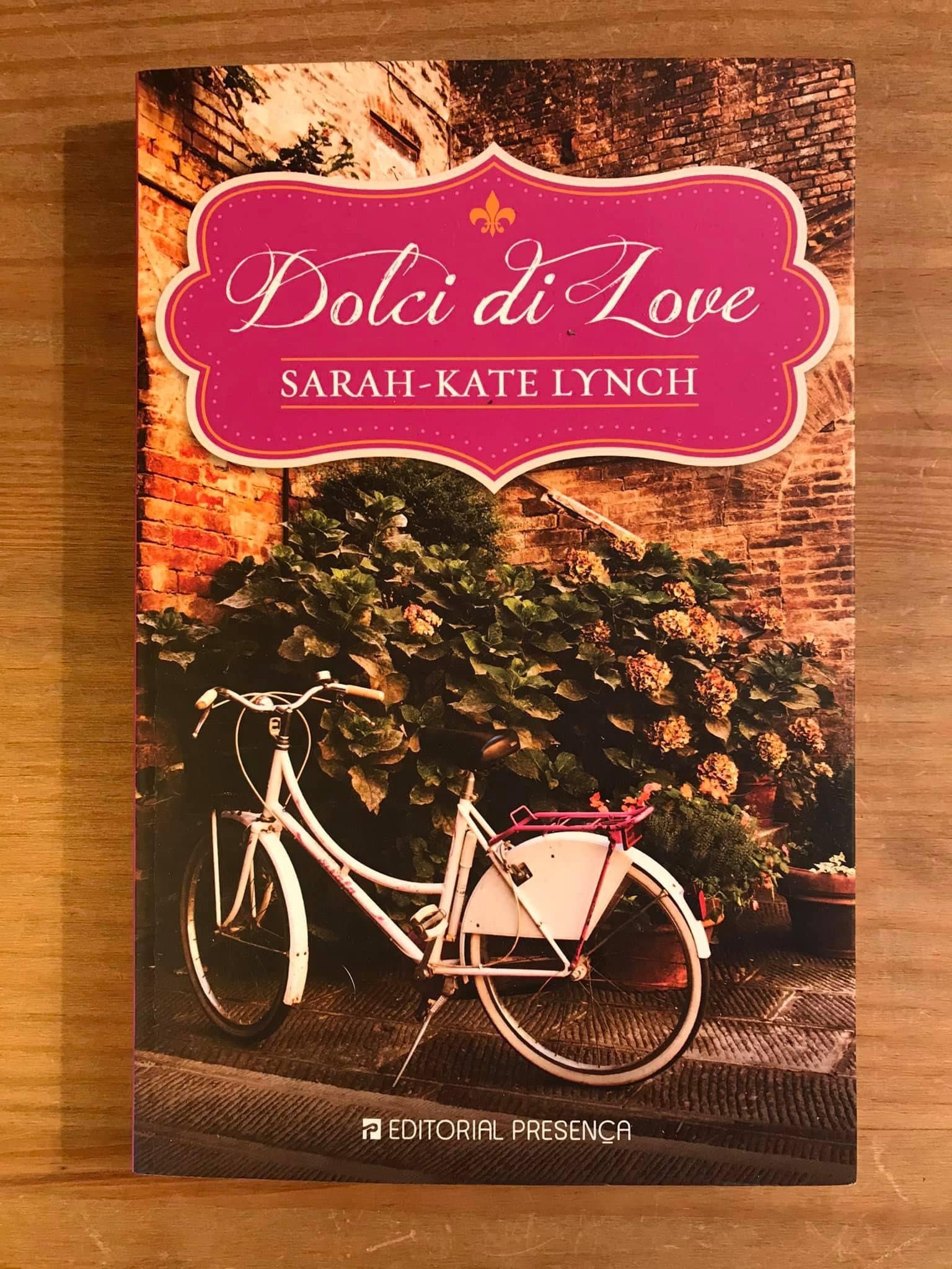 Dolci di Love - Sarah Kate Lynch (portes grátis)