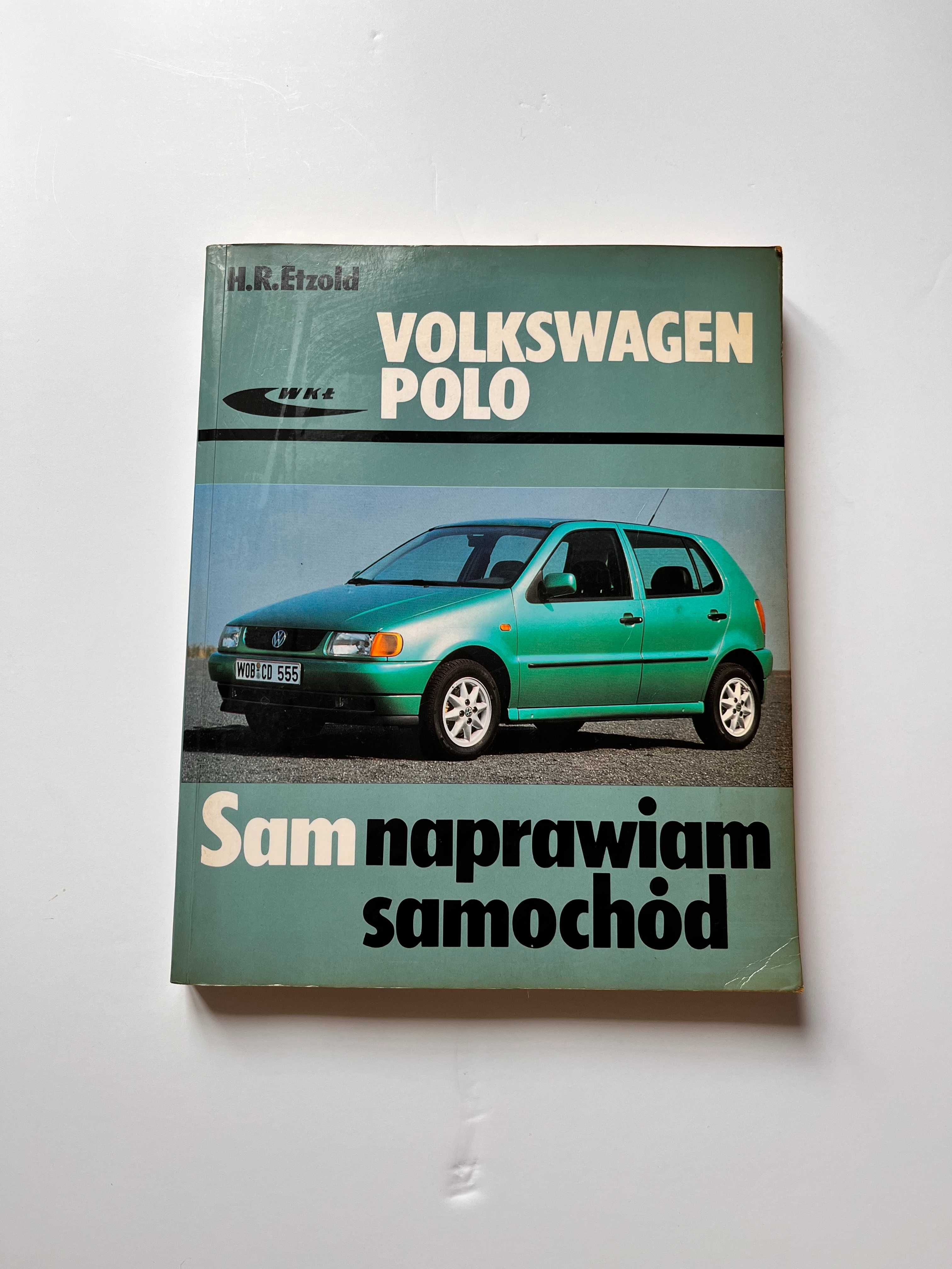 Volkswagen POLO H. R. Etzold "Sam naprawiam samochód"