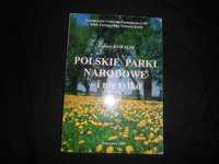 Polskie Parki Narodowe i nie tylko - Tomasz Kowalik