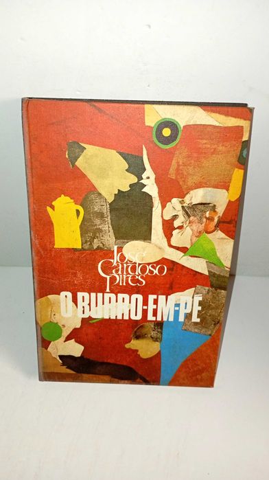 O Burro- em-pé - José Cardoso Pires