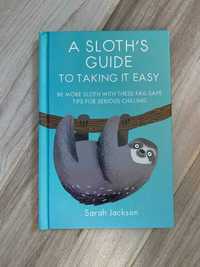 Книга A Sloth's Guide to Taking it Easy by Sarah Jackson