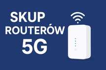 Skup routerów 5G - szybka i uczciwa wycena