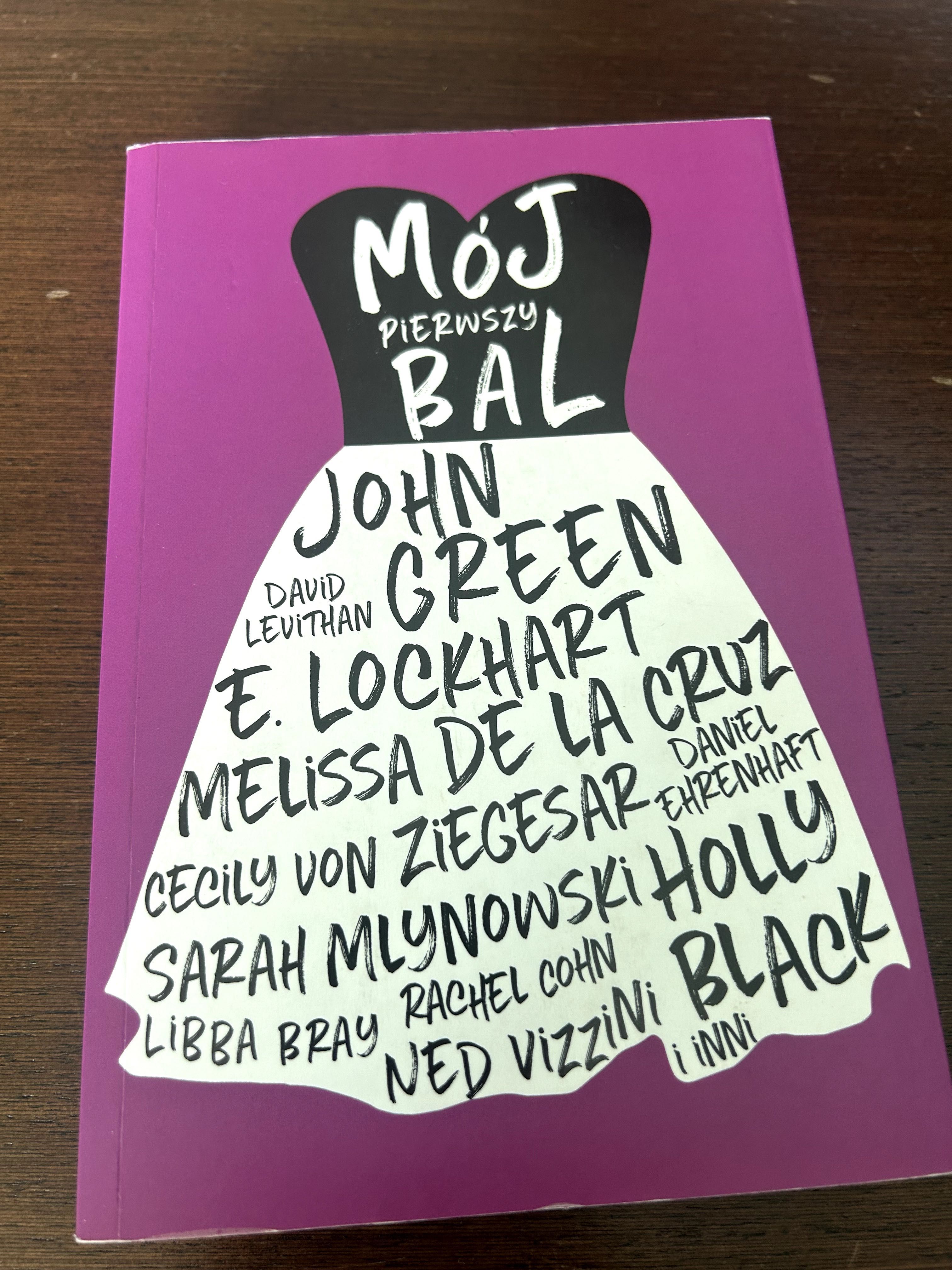 Mój Pierwszy Bal - John Green i inni
