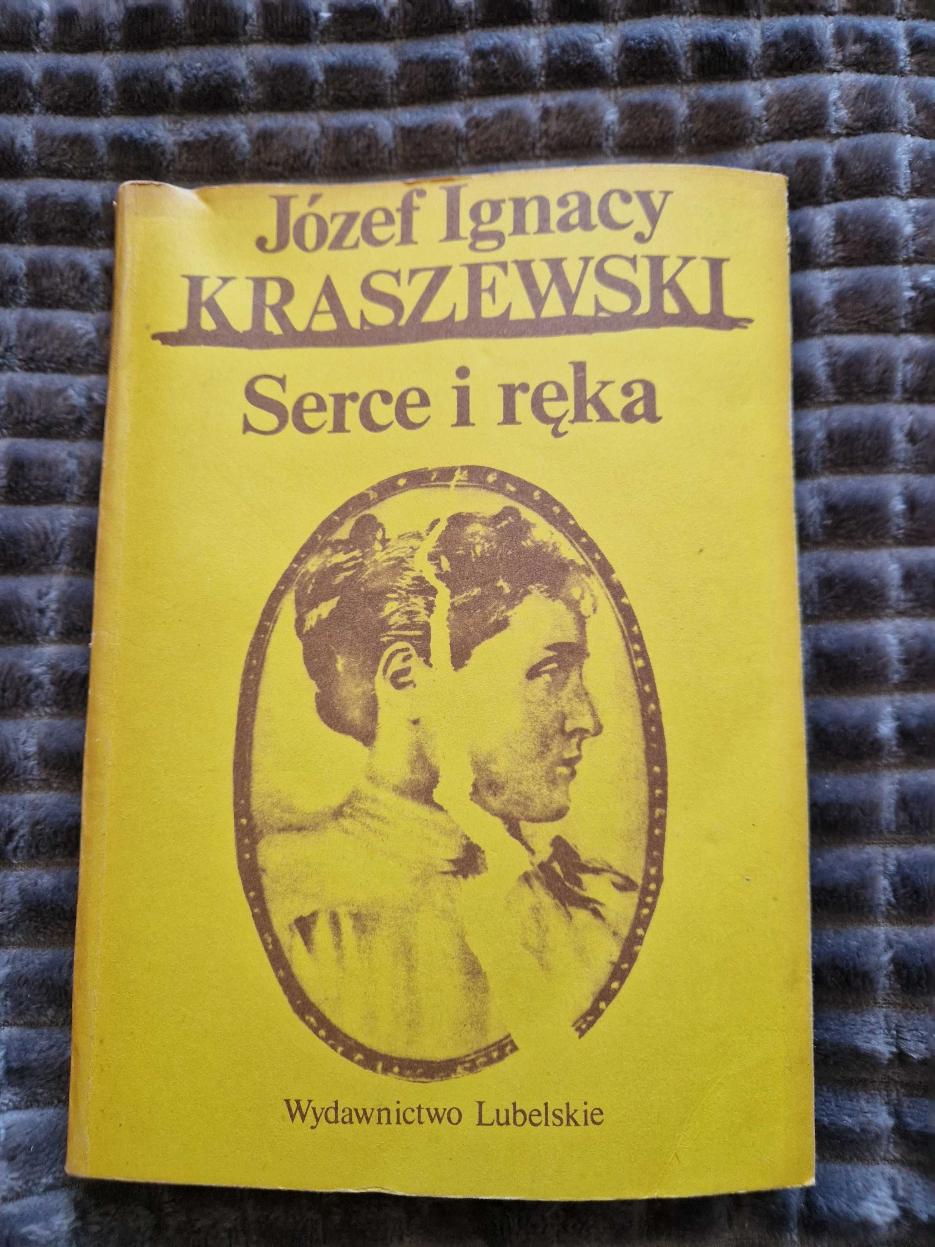 Serce i ręka J.I. Kraszewski