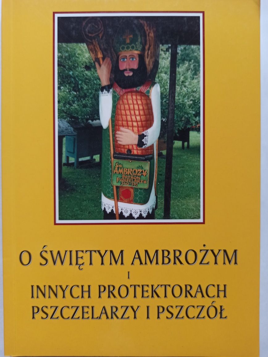 O świętym Ambrożym i innych protektorach pszczelarzy i  Gnerowicz