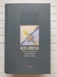 Węzeł gordyjski oraz inne pisma rozproszone 1948–1998 Z. Herbert