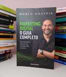 Marketing Digital - O Guia Completo - Marco Gouveia