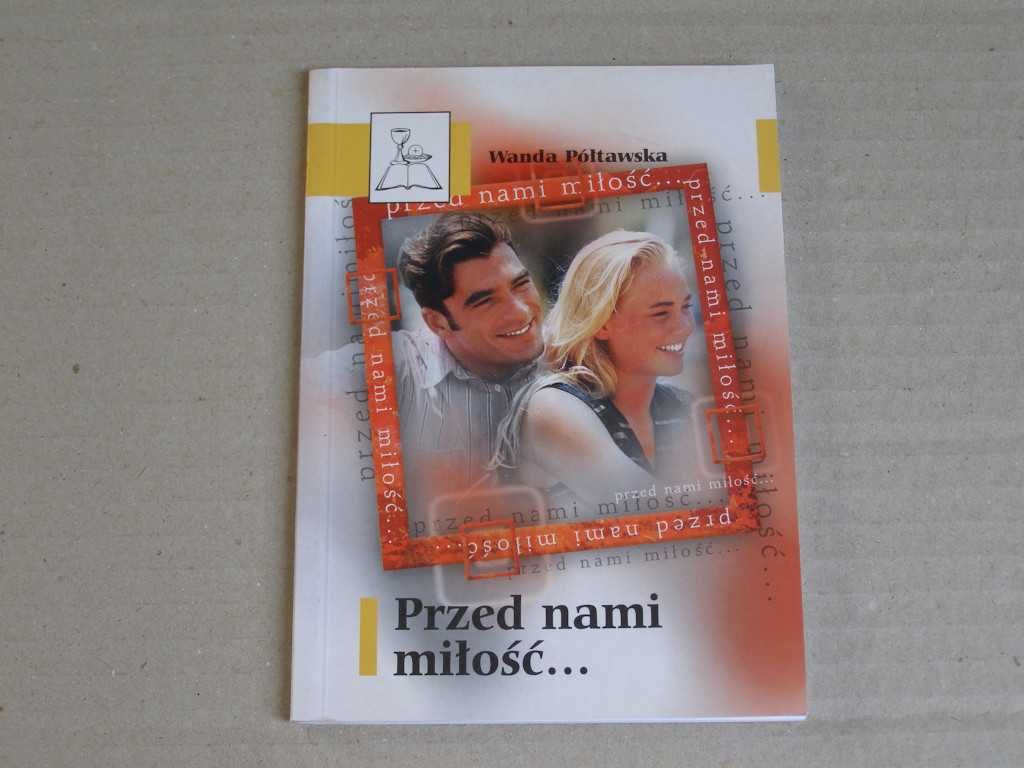 Wanda Półtawska Przed nami miłość BDP 05