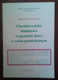 Charakterystyka składniowa wypowiedzi dzieci w wieku przedszkolnym