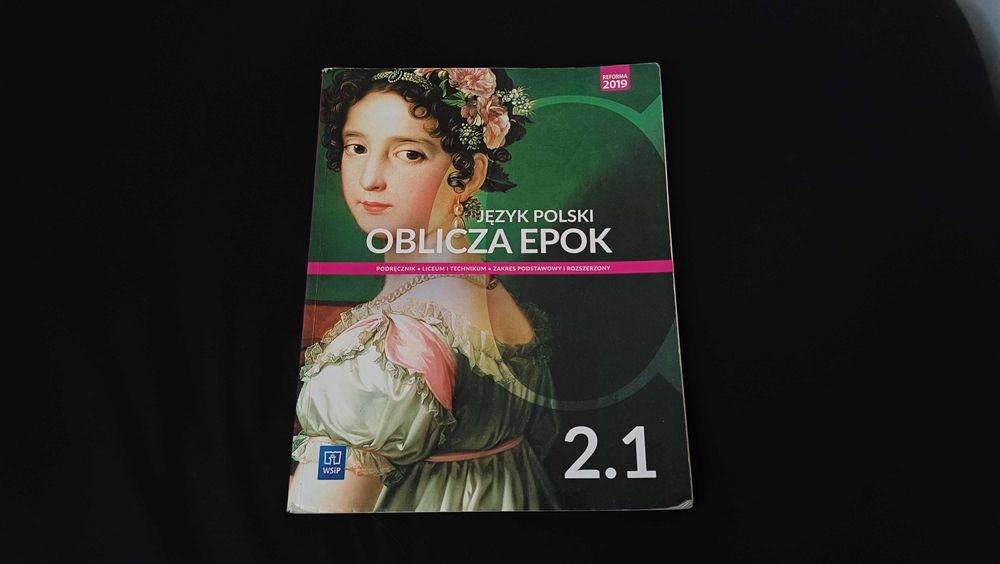 podręcznik - Oblicza epok 2.1 - zakres podstawowy i rozszerzony - wsip