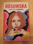 Powrót z Bambuko Katarzyna Nosowska