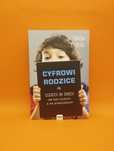 Cyfrowo rodzice - Yalda T. Uhls