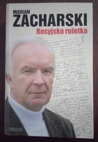 Rosyjska ruletka - Marian Zacharski