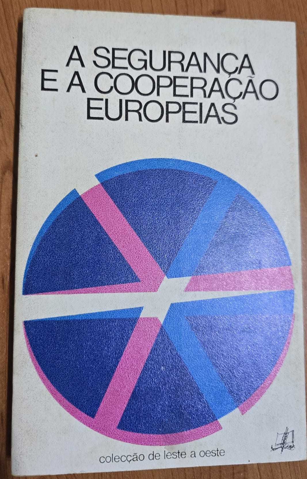 A Segurança e a Cooperação Europeias