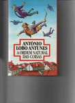 A Ordem Natural das Coisas- António Lobo Antunes