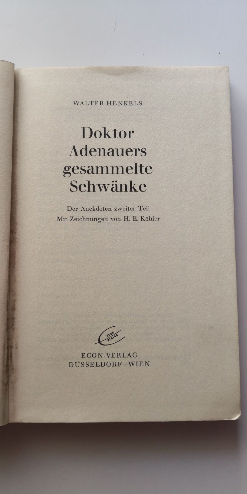 Doktor Adenauers Gesammelte Schwanke
- Walter Henkels