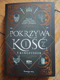 Pokrzywa i kość - T. Kingfisher