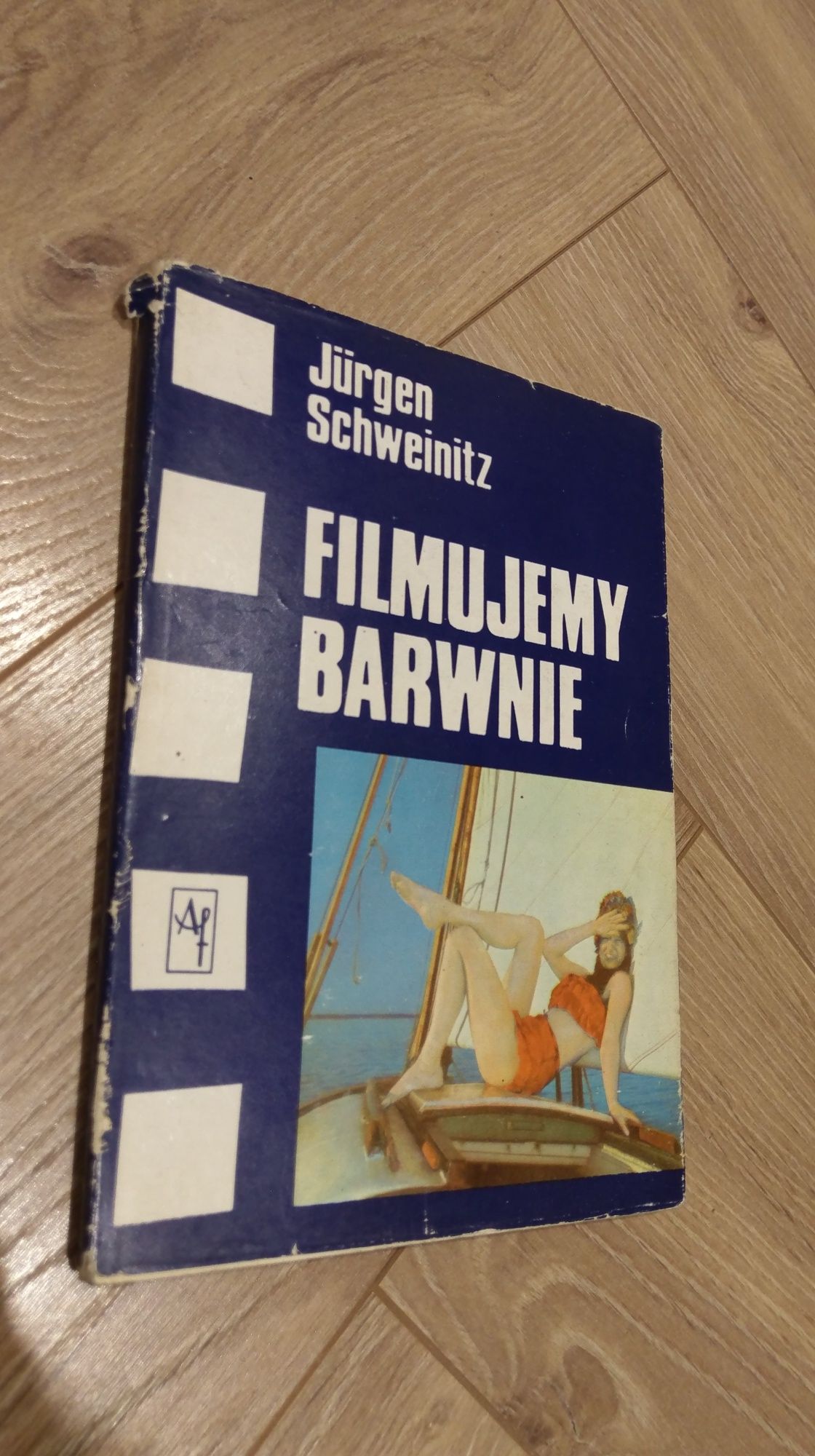 książka Filmujemy barwnie -  Jurgen Schweinitz