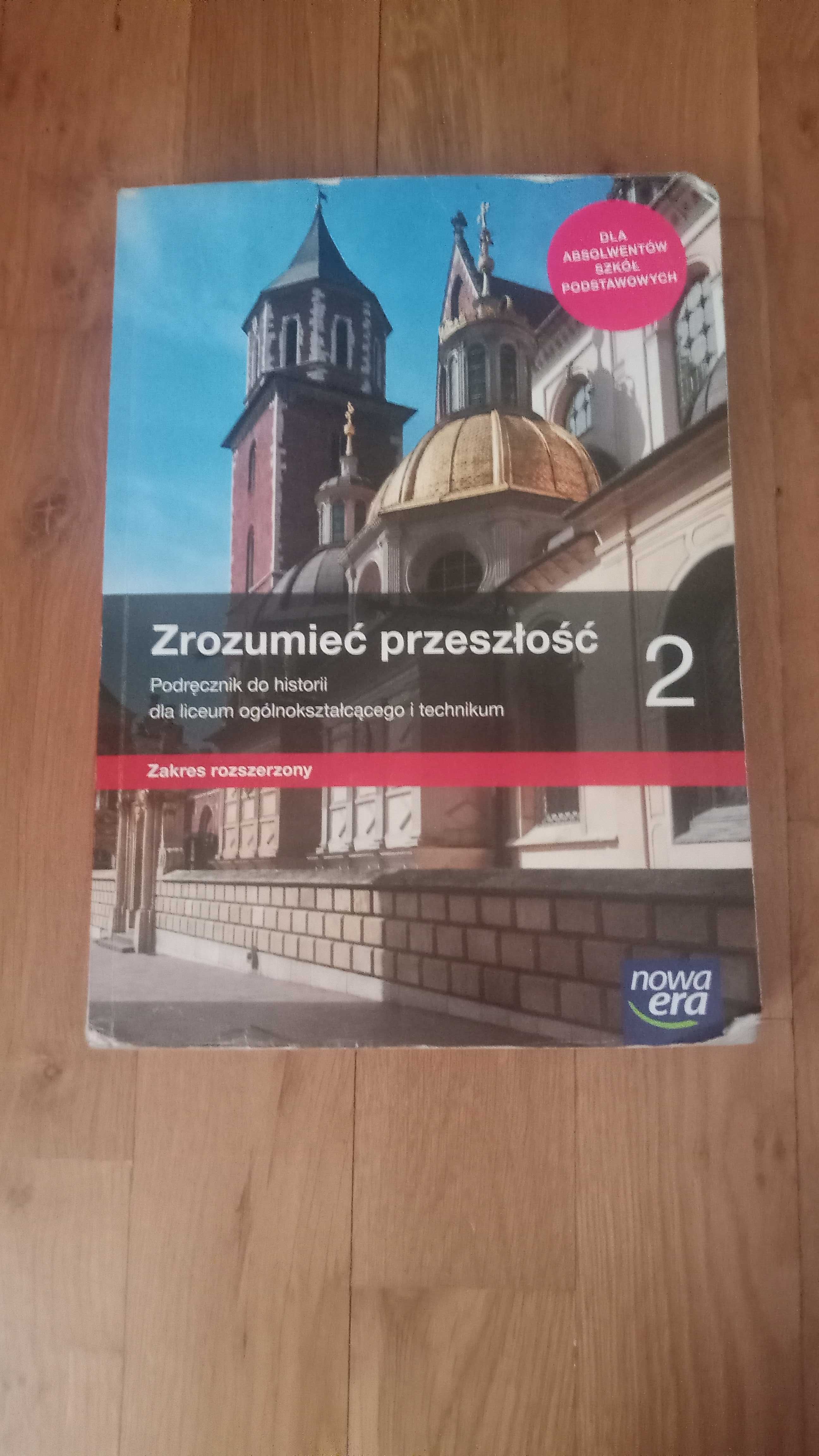 Zrozumieć przeszłość 2 zakres rozszerzony historia liceum/technikum