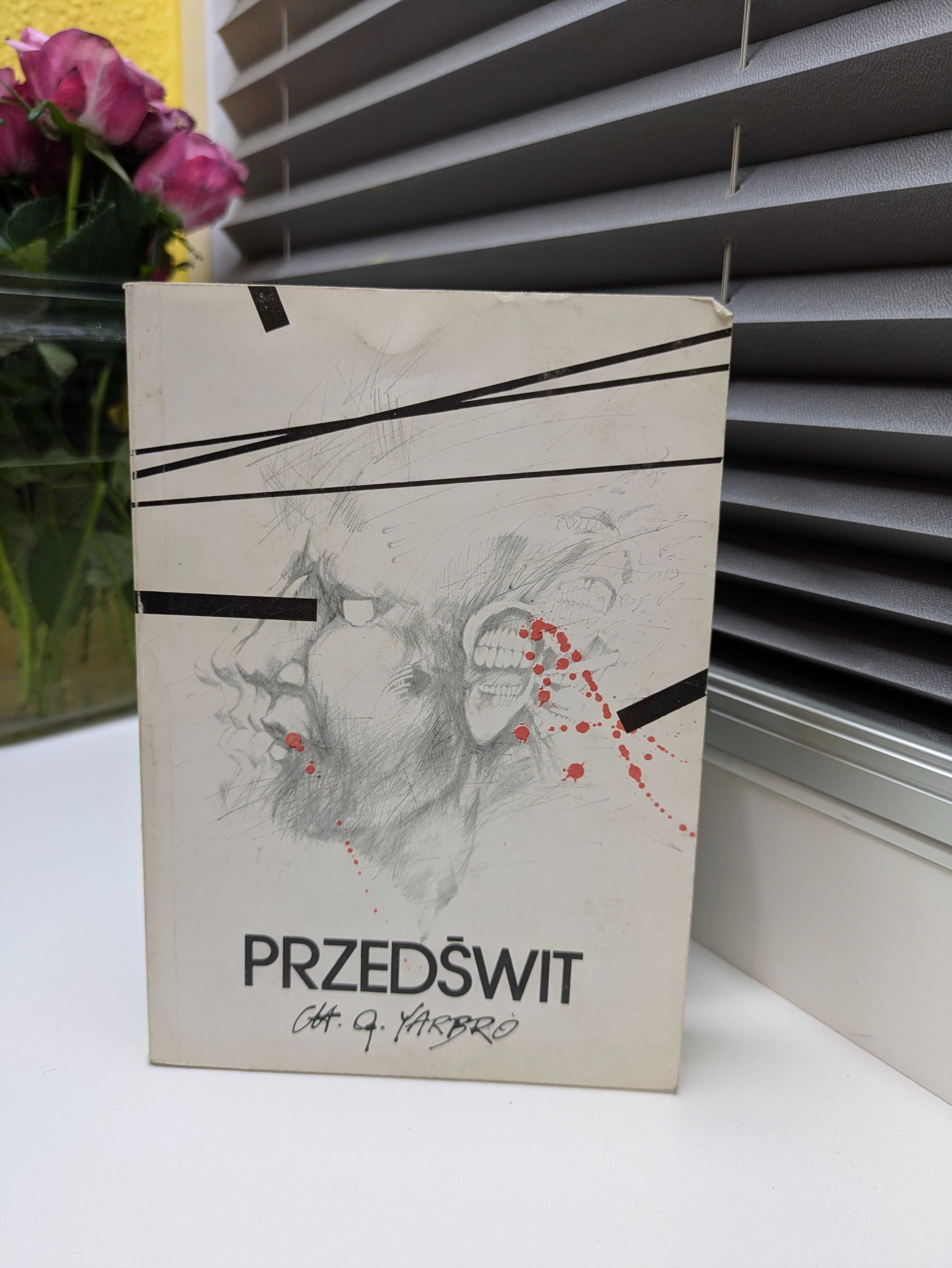 Chelsea Quinn Yarbro "Przedświt"