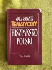 Maly słownik tematyczny hiszpańsko-polski