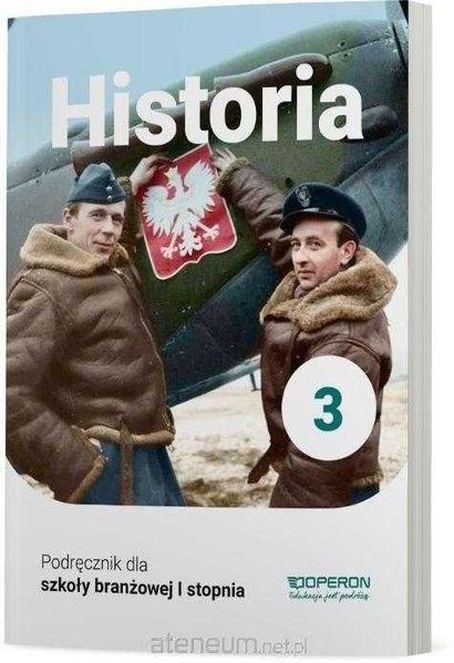 NOWA/ Historia 3 Podręcznik SBR Branżowa OPERON Ustrzycki