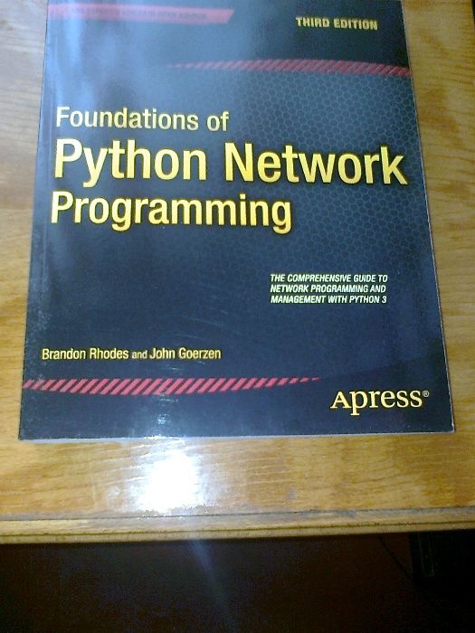 Foundations Python Network Programming by Rhodes Книга НОВАЯ