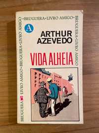 Vida Alheia - Arthur Azevedo (portes grátis)