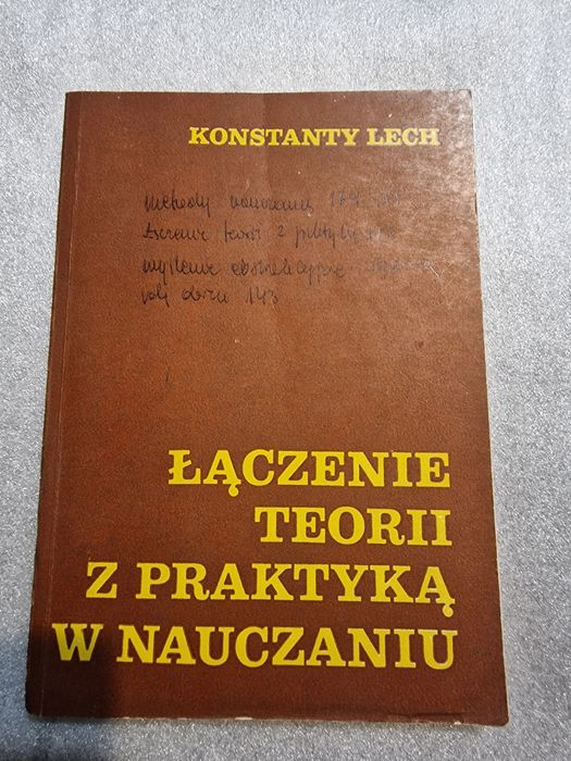 Łączenie teorii z praktyką w nauczaniu Konstanty Lech
