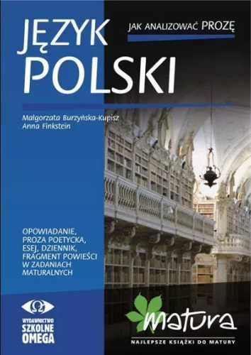 Język polski. Jak analizować prozę - Anna Finkstein, Małgorzata Burzy