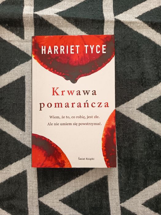 Książka Tyce Harriet 'Krwawa pomarańcza'