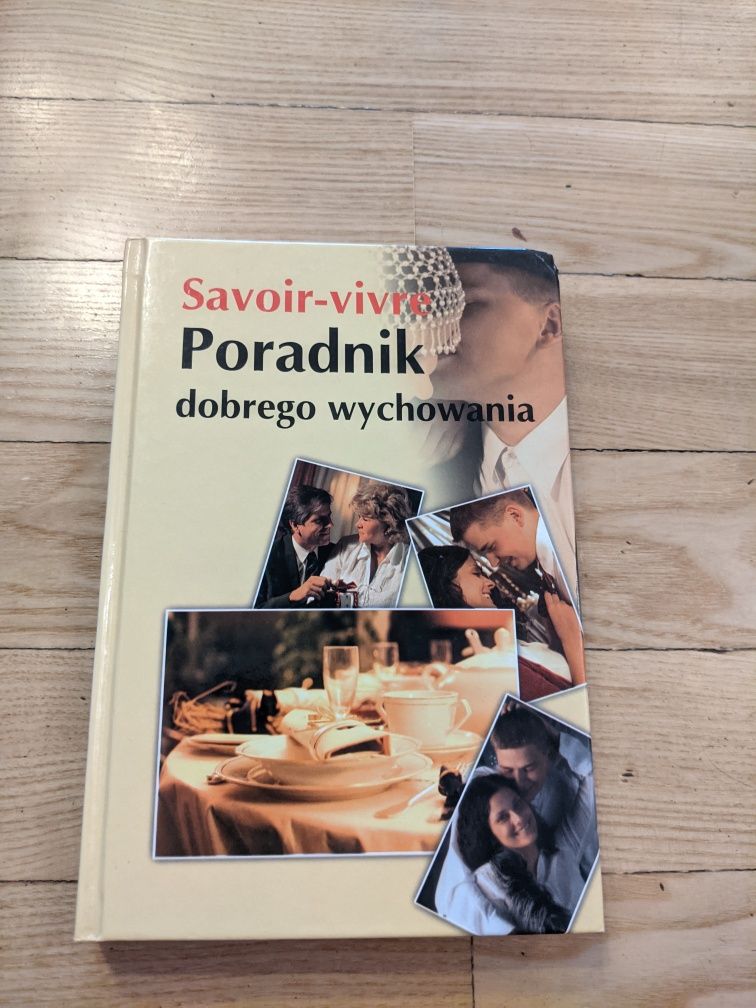 Książka „Savoir-vivre Poradnik dobrego wychowania "