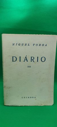 Livro - Ref:CE 1 - Miguel Torga - Diário nº13 - 1º edição