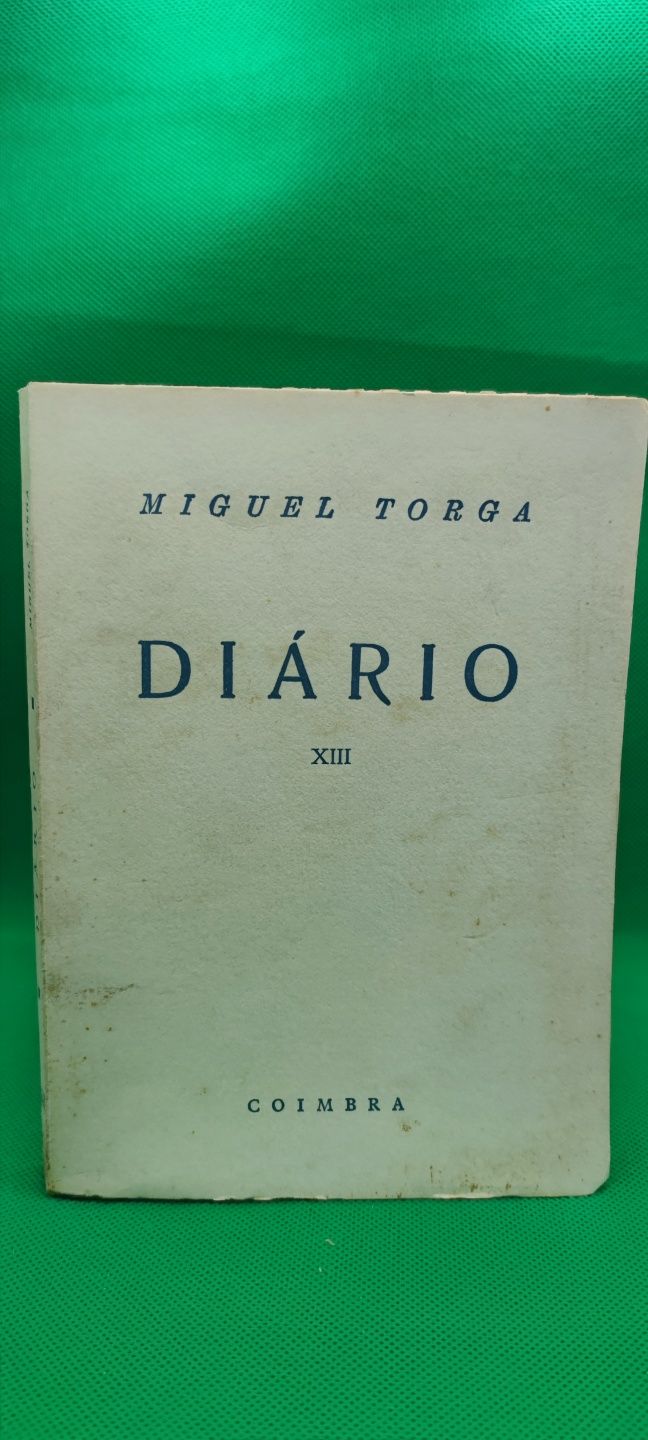 Livro - Ref:CE 1 - Miguel Torga - Diário nº13 - 1º edição