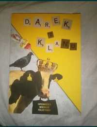 Książka opowieści wiersze felietony Darek z klanu
