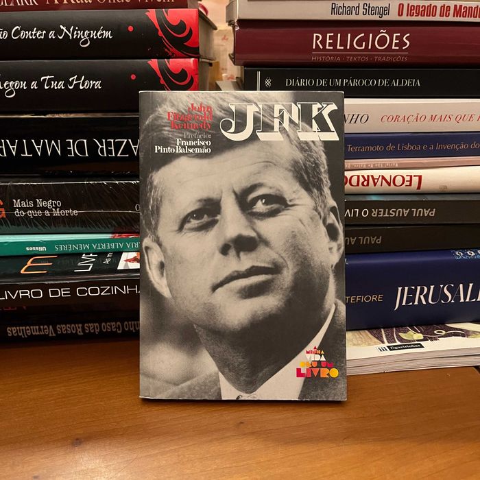 JFK - John Fitzgerald Kennedy (A Minha Vida Deu um Livro)