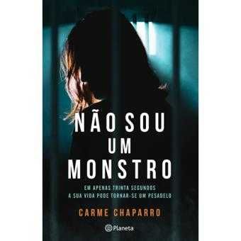 Não Sou um Monstro, Carme Chaparro