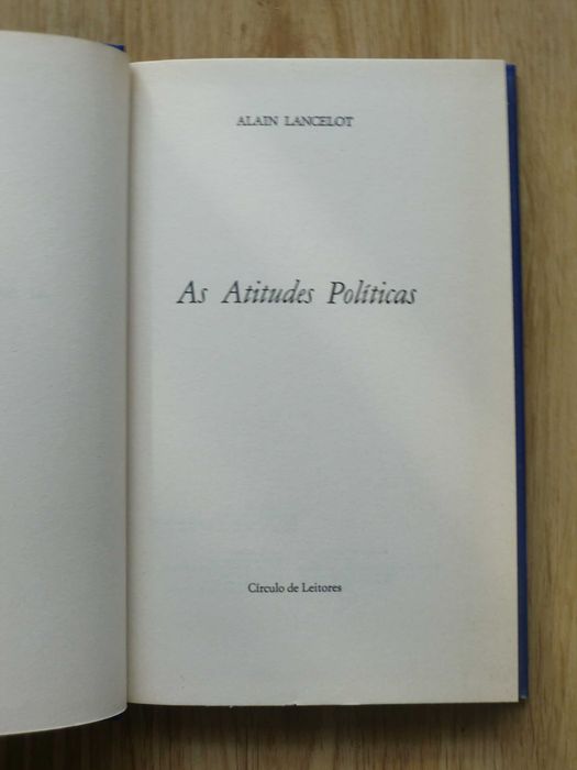 As Atitudes Políticas
de Alain Lancelot