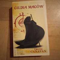 Gildia Magów Trudi Canavan